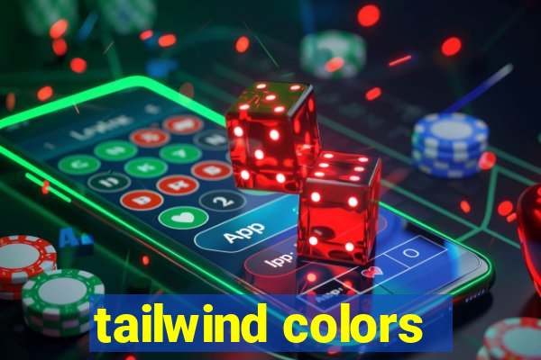 tailwind colors